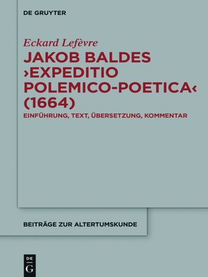 cover image of Jakob Baldes ›Expeditio Polemico-Poetica  (1664)